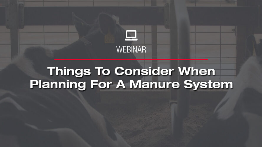 Things to consider when planning for a manure system