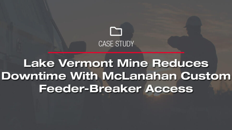 Lake Vermont Mine reduces downtime with McLanahan custom Feeder-Breaker access