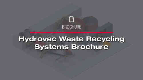 Hydrovac Waste Recycling System Brochure