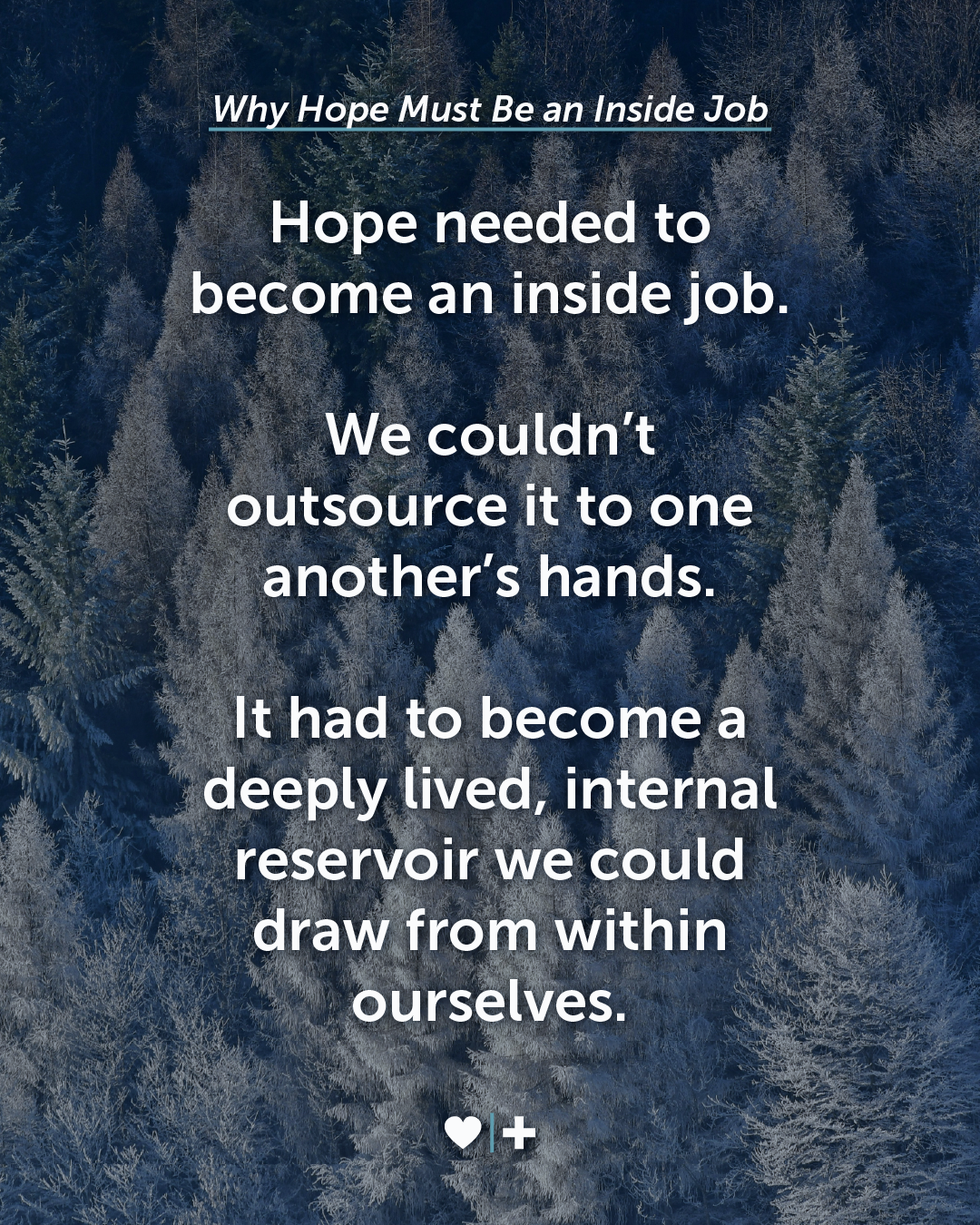 Hope Must Be Drawn From Within Ourselves