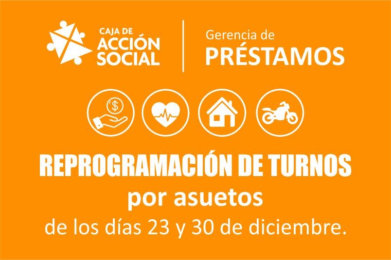 Información importante sobre turnos de préstamos de la Caja de Acción Social