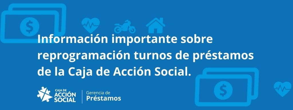 Por los feriados, la Caja de Acción Social reprogramará turnos