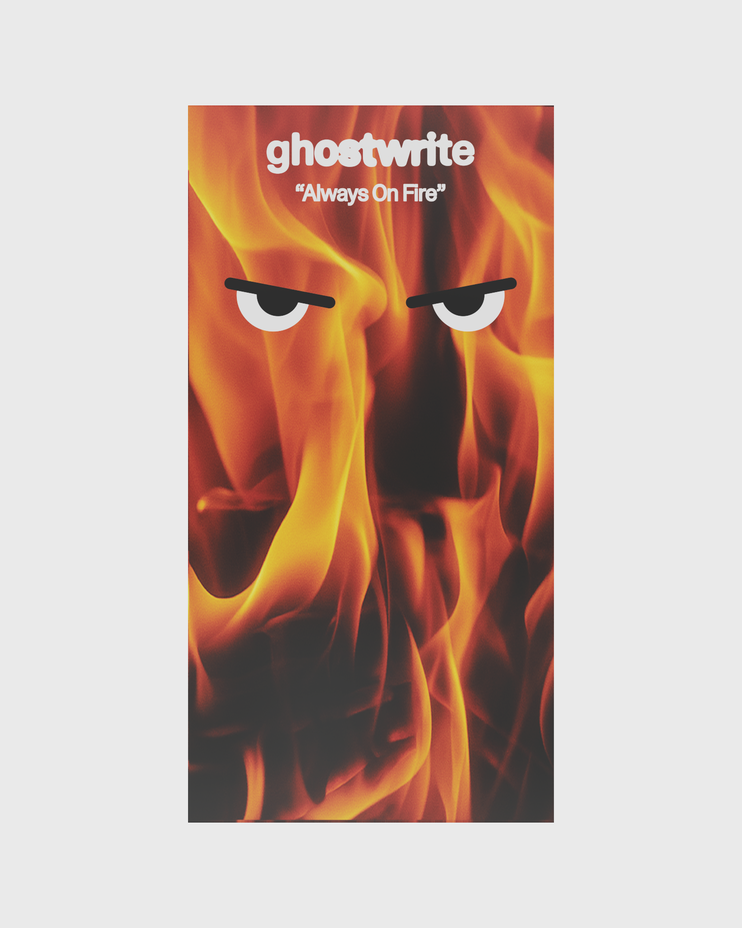 ghostwrite “Always On Fire” 400% (2025) - ghostwrite