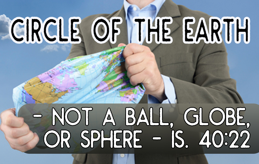 circle-of-the-earth--not-a-ball-globe-or-sphere-is-40-22