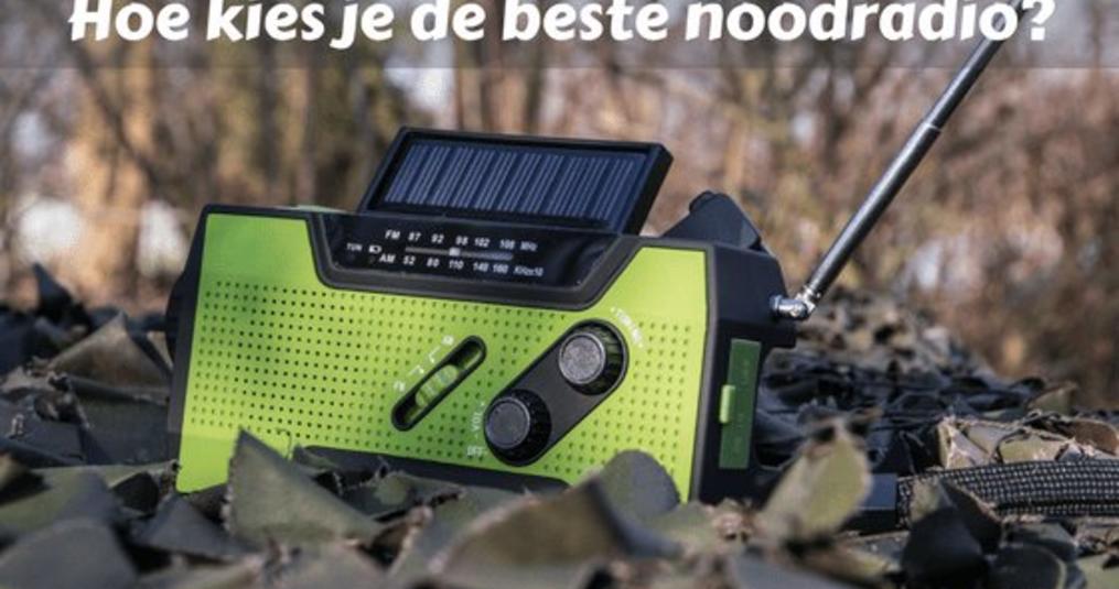 Noodradio, Hoe kies je de beste? + Ultieme top 3 - 2025 Update