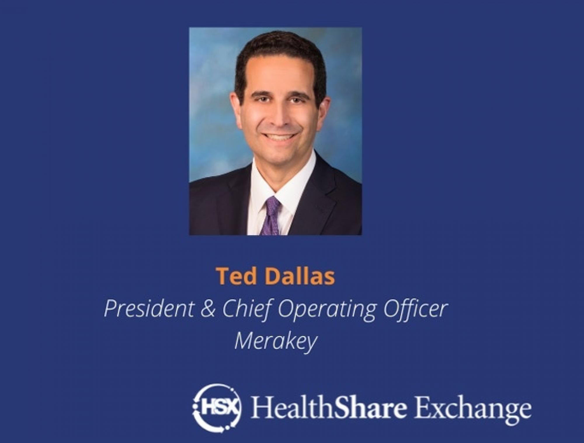 HealthShare Exchange Names President and COO Ted Dallas to Board of Trustees