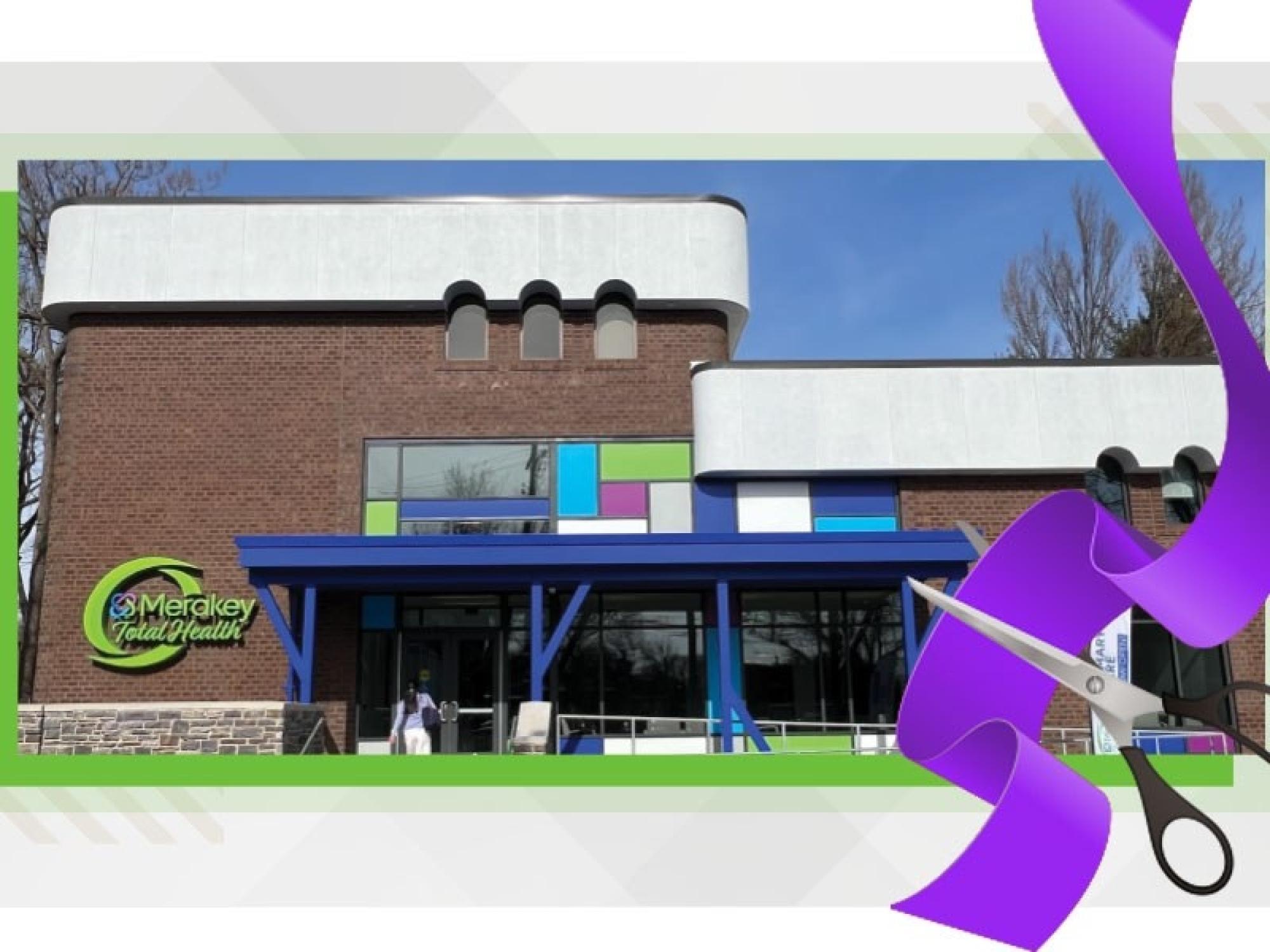 Join Merakey Total Health for a Grand Opening and Ribbon Cutting Event in Mt. Airy, PA