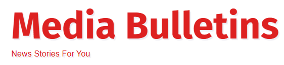 Media Bulletin