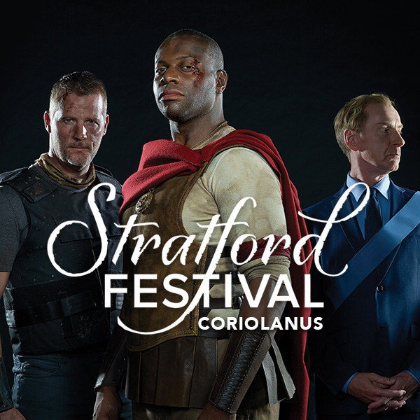 Stratford Festival: Coriolanus