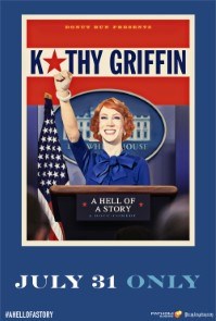 Kathy Griffin: A Hell of a Story