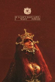 Halsey Presents If I Can't Have Love, I Want Power