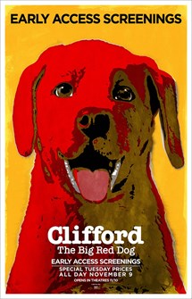 CLIFFORD the Big Red Dog EARLY ACCESS SCREENINGS