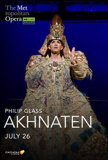 Met Summer Encore: Akhnaten