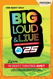 DCI 2025: Big, Loud & Live