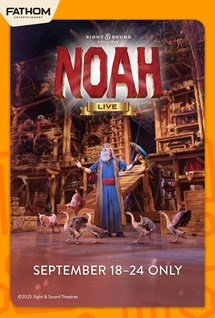 Sight & Sound Presents: NOAH Live