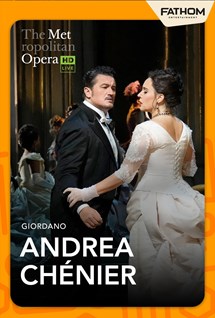 The Metropolitan Opera: Andrea Chenier