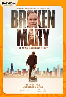 Broken Mary: The Kevin Matthews Story