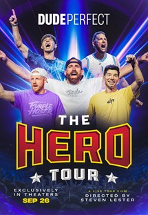 Dude Perfect: The Hero Tour Fan Premiere Event