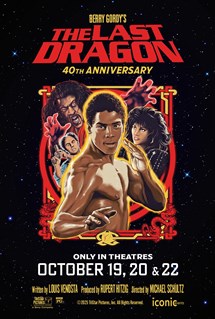Berry Gordy's The Last Dragon 40th Anniversary