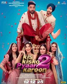 Kis Kisko Pyaar Karoon 2