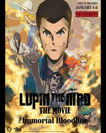 LUPIN THE IIIRD:The Movie-The Immortal Bloodline