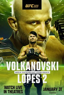 UFC 325: Volkanovski vs. Lopes 2