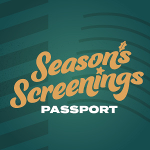 Seasons Screenings 2025