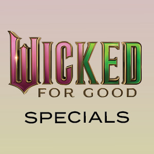 Wicked For Good Offers and Promotions