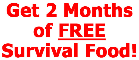 BIGGEST DEAL EVER: Get 2 Months of FREE Survival Food!