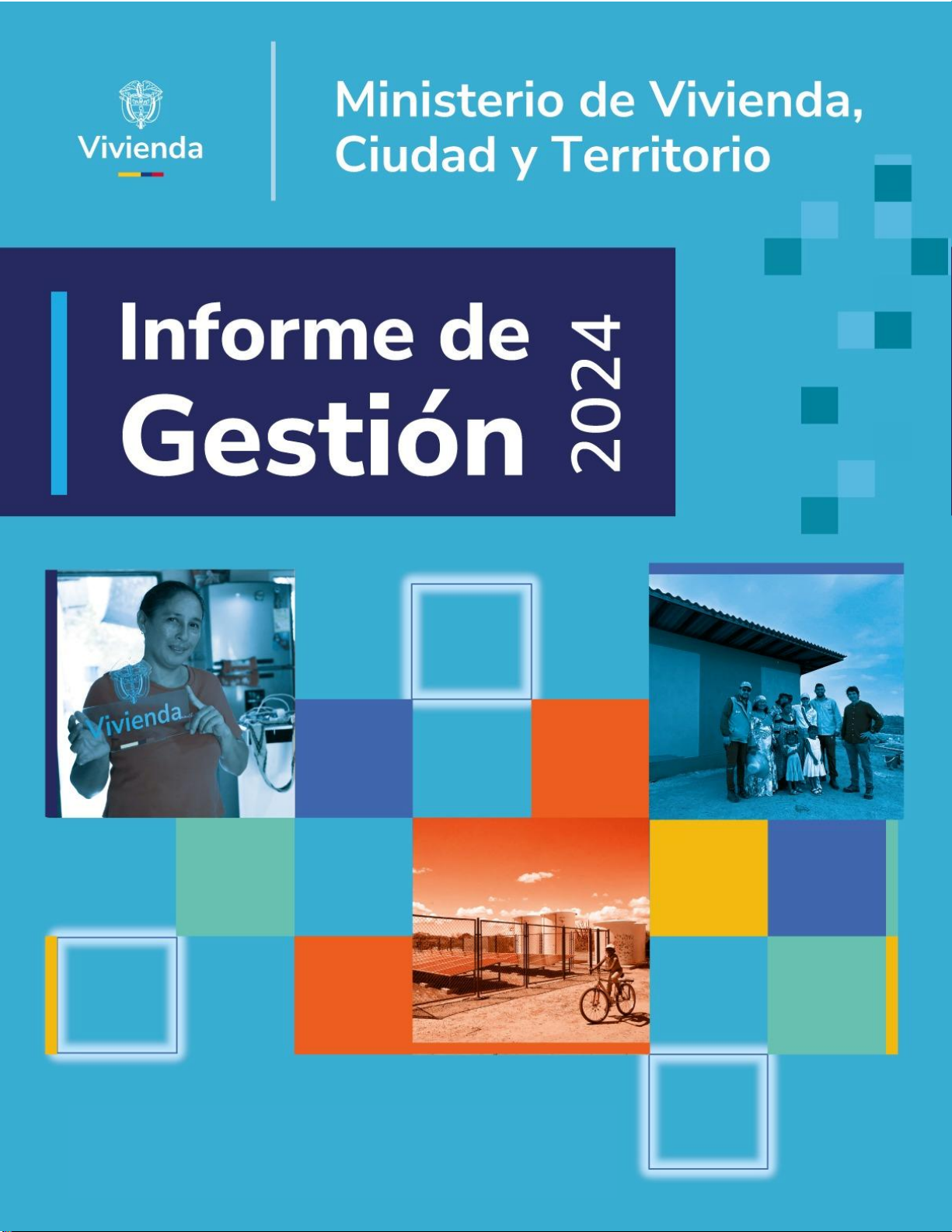 Informe de Gestión 2024 Ministerio de Vivienda, Ciudad y Territorio