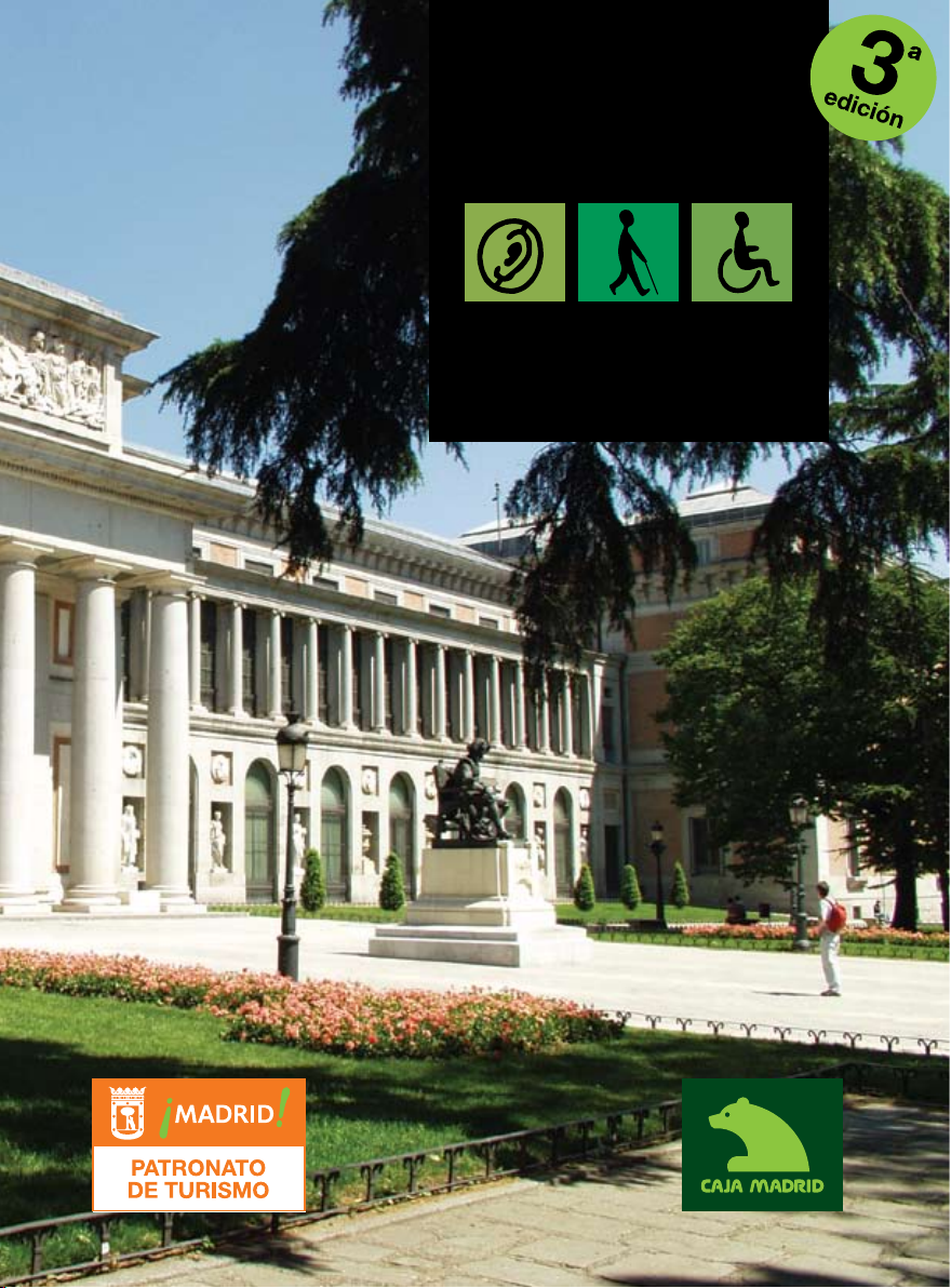 MADRID PARA TODOS: GUÍA DE TURISMO ACCESIBLE
