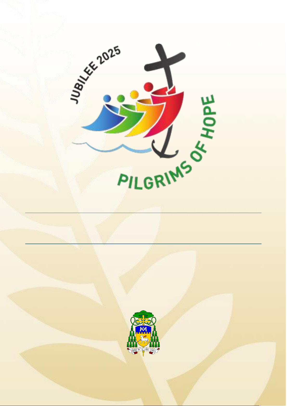 PILGRIMS OF HOPE: A PILGRIMAGE RESOURCE