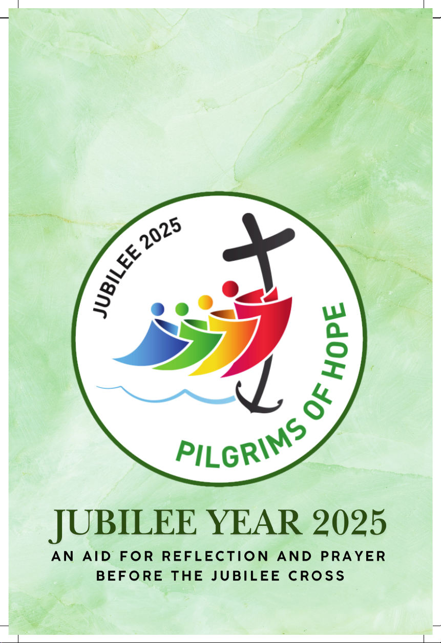 Celebrating & Living HOPE: JUBILEE YEAR 2025