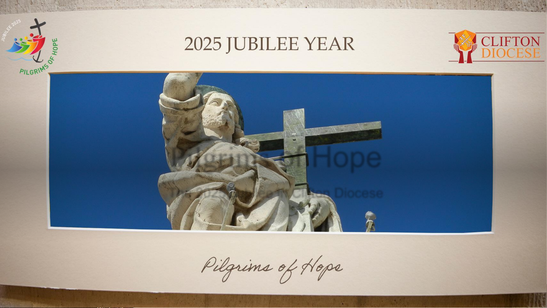 2025 JUBILEE YEAR PILGRIMS OF HOPE