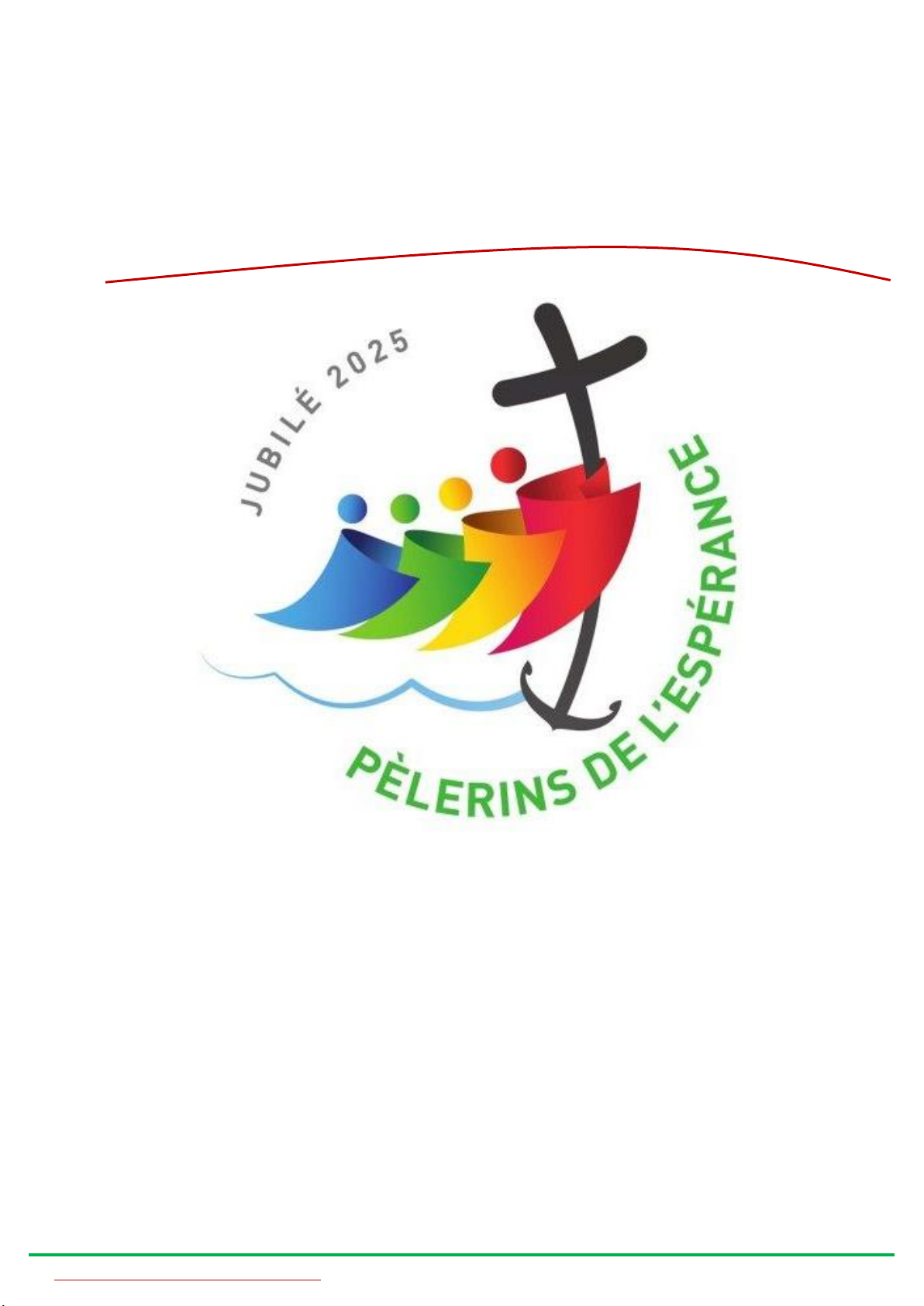 Jubilé 2025 - Année sainte « Pèlerins d'Espérance »