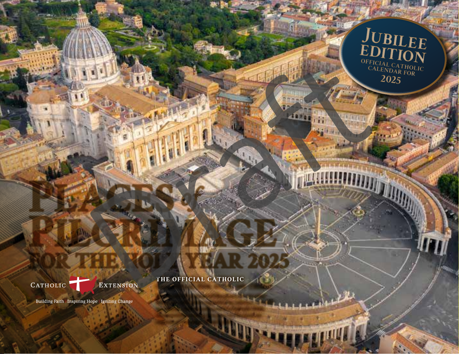 PLACES of PILGRIMAGE FOR THE HOLY YEAR 2025