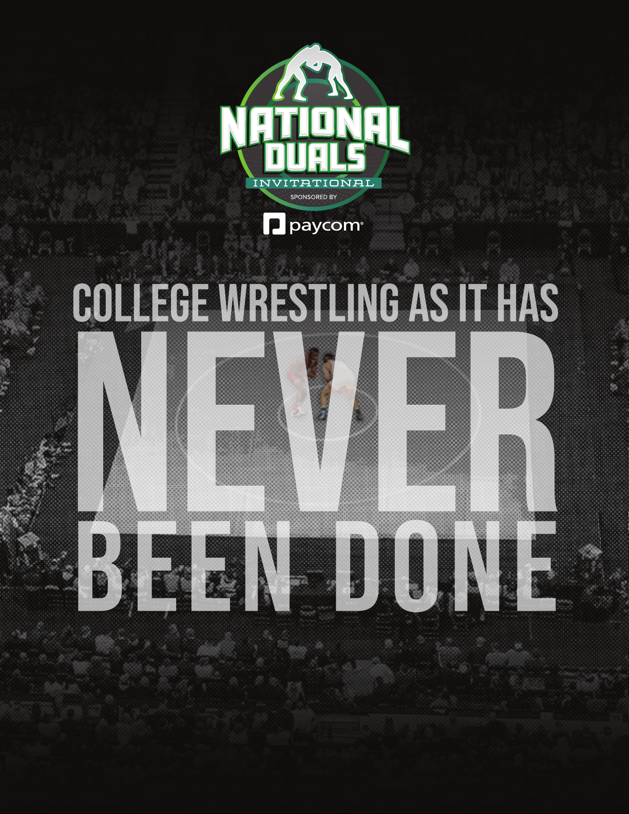 COLLEGE WRESTLING AS IT HAS NEVER BEEN DONE