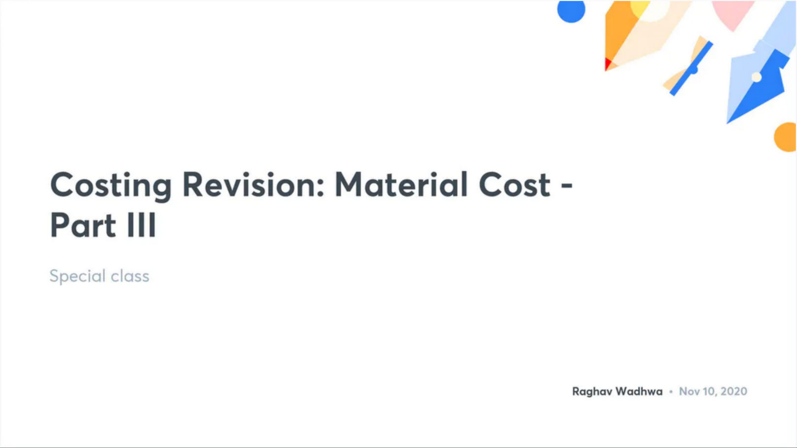 Costing Revision: Material Cost - Part III