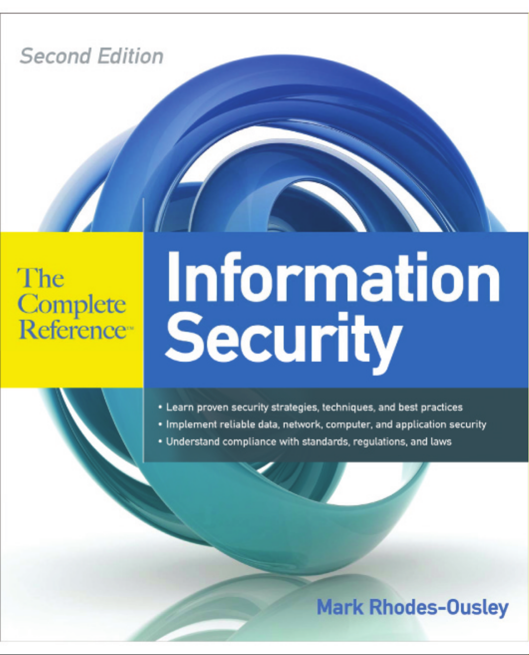 Information Security: The Complete Reference, Second Edition