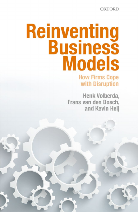 Reinventing Business Models: How Firms Cope with Disruption