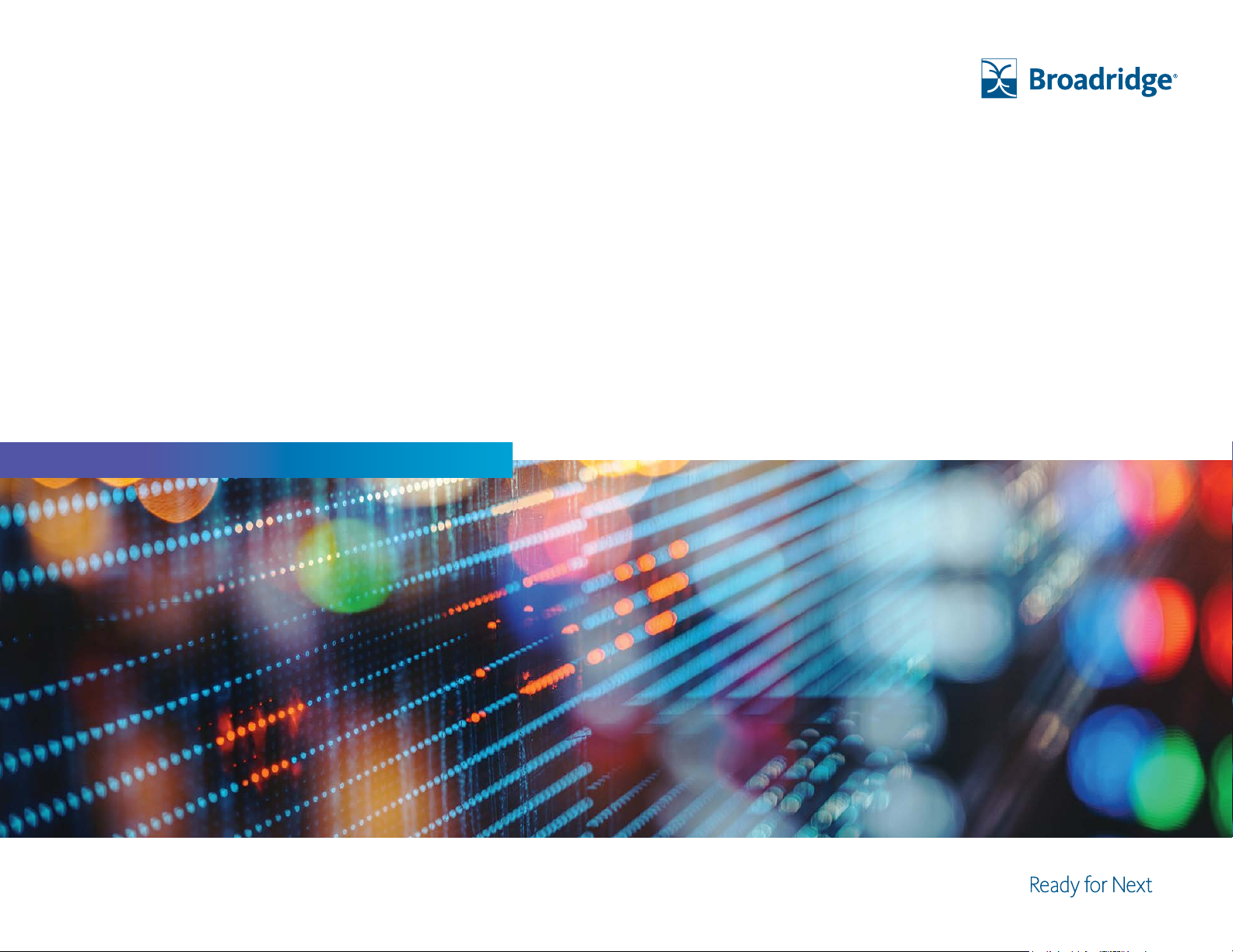 The Broadridge Next-Gen Technology Adoption Survey