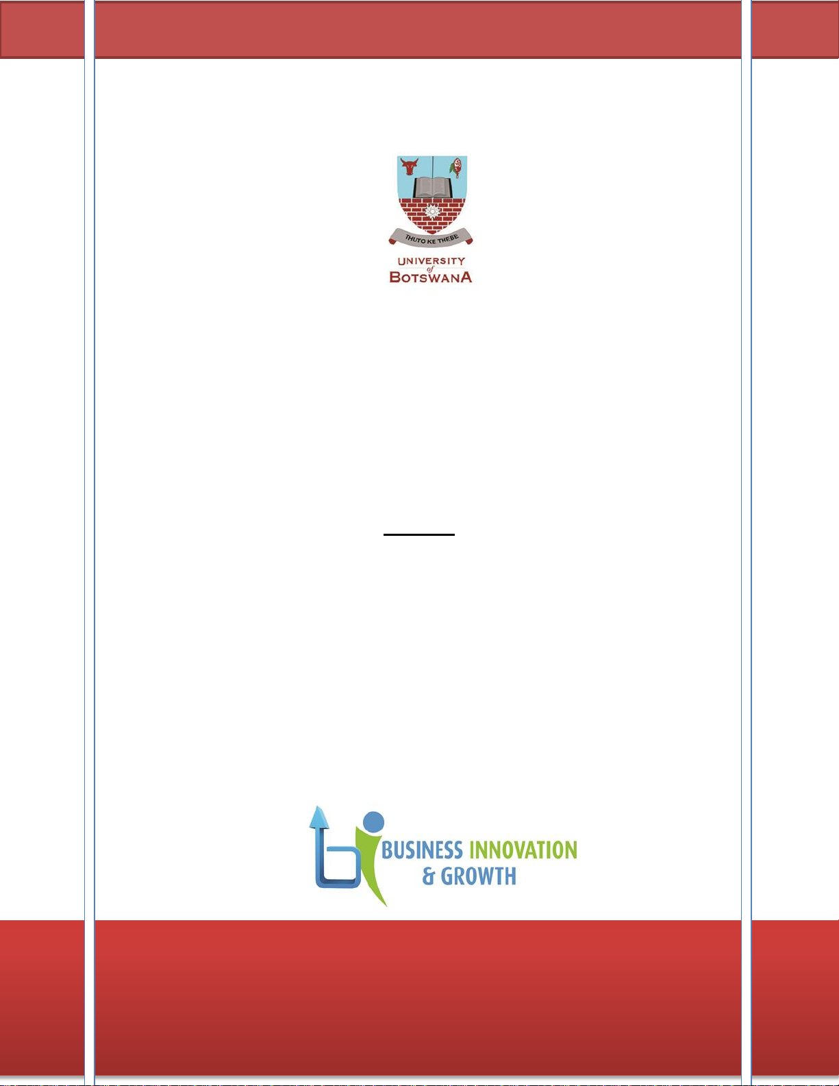 THE 5th INTERNATIONAL CONFERENCE ON BUSINESS INNOVATION AND GROWTH (2019) PROCEEDINGS & BOOK OF ABSTRACTS