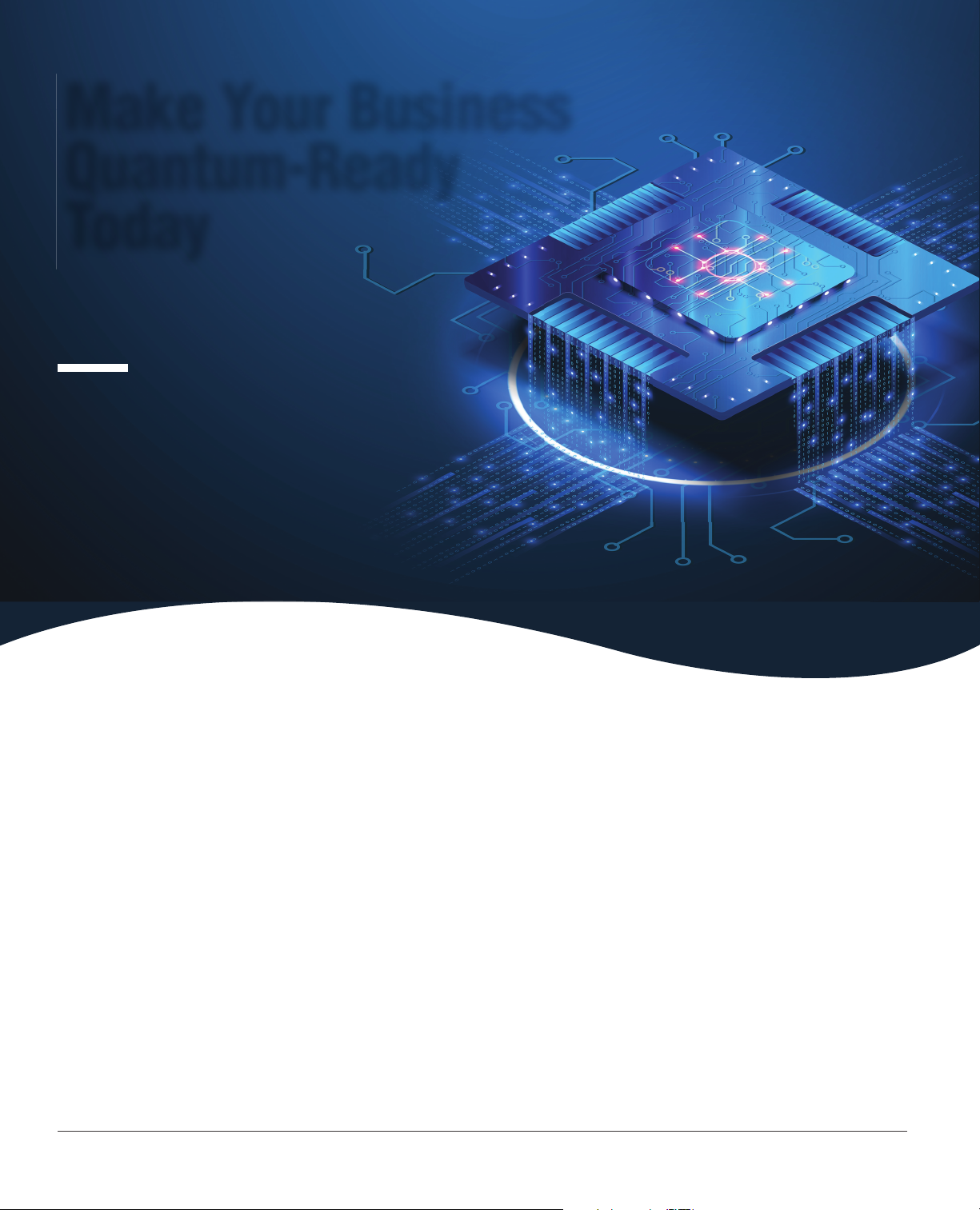 Make Your Business Quantum-Ready Today