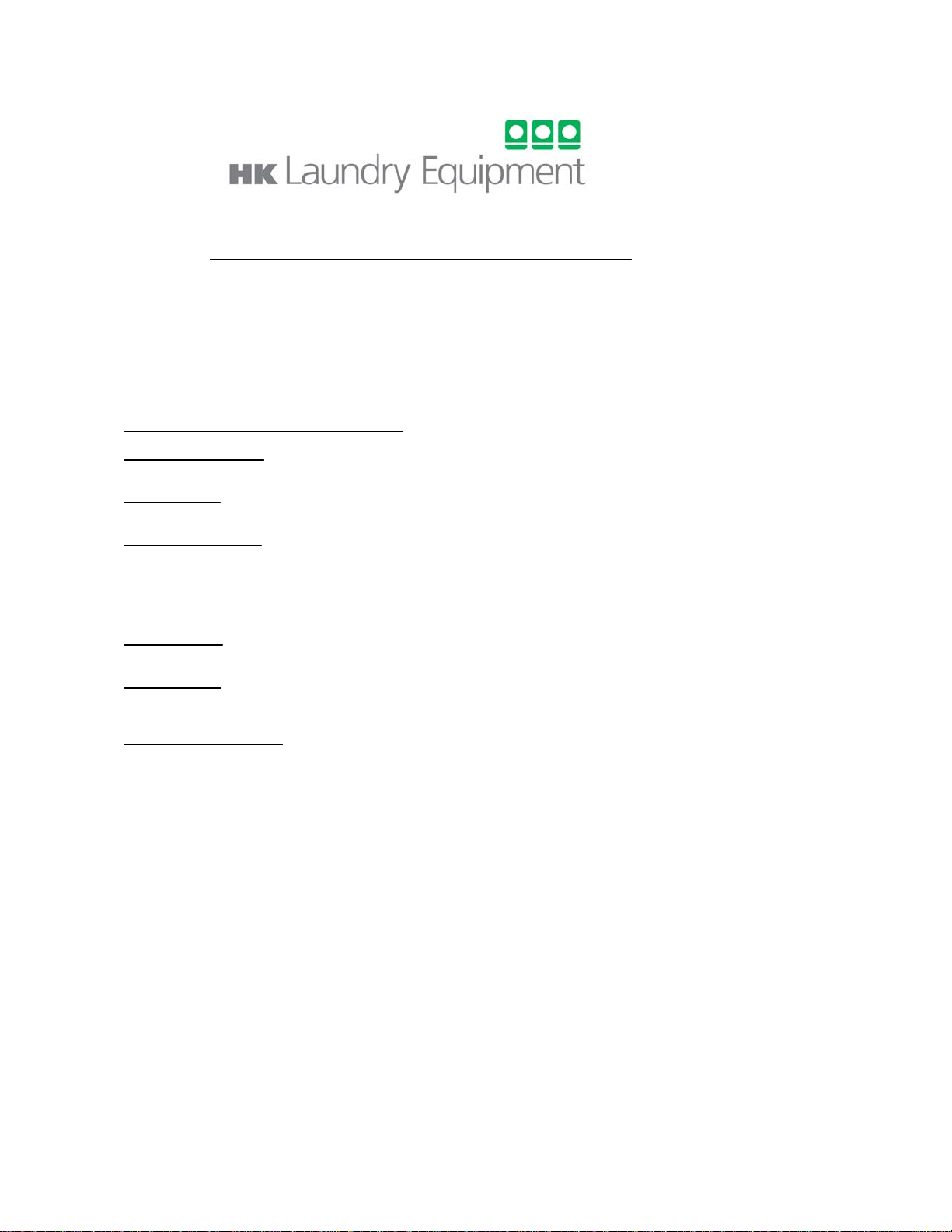 LAUNDROMAT ECONOMIC ANALYSIS FOR A TURN-KEY STORE