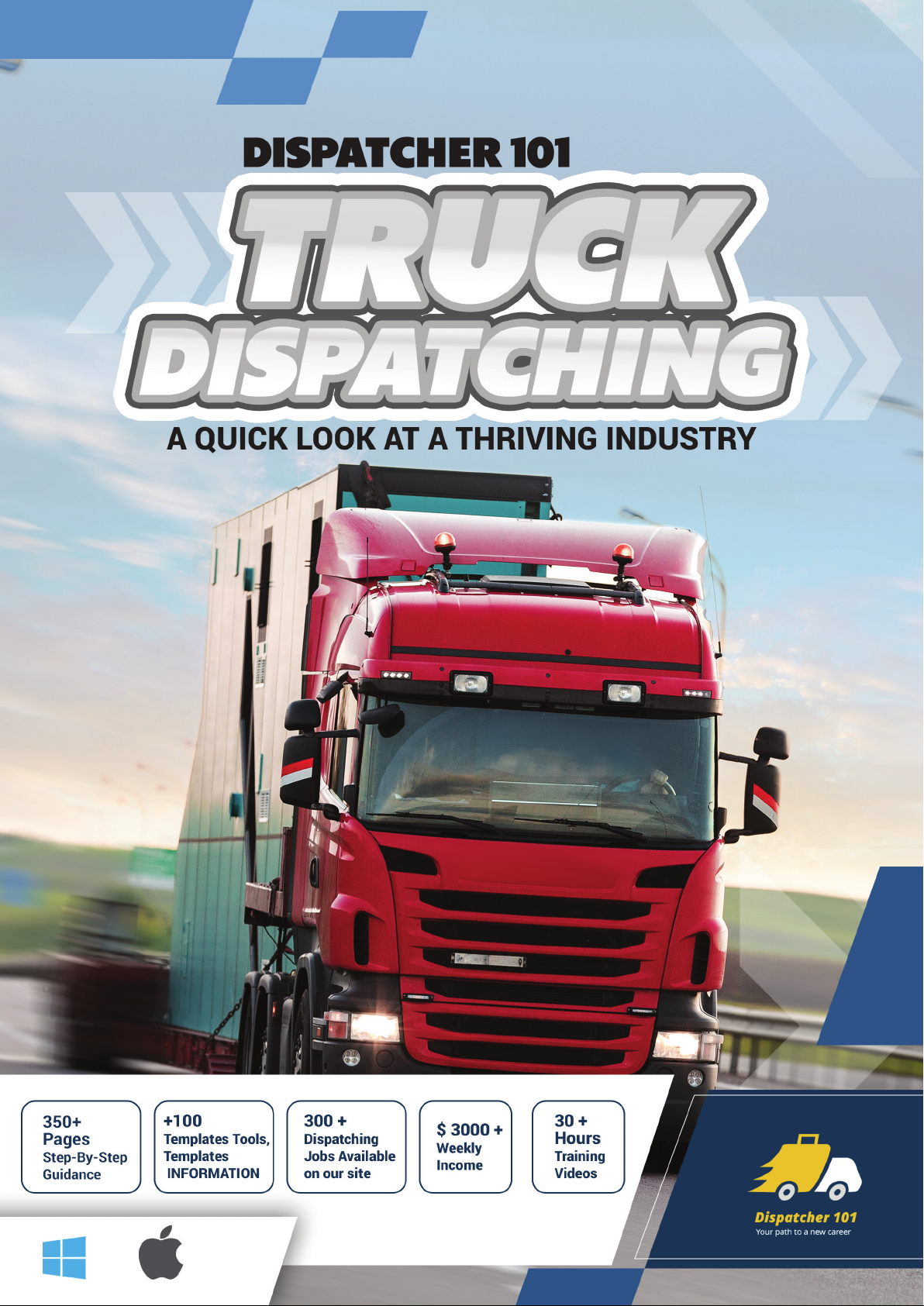 DISPATCHER 101 TRUCK DISPATCHING A QUICK LOOK AT A THRIVING INDUSTRY