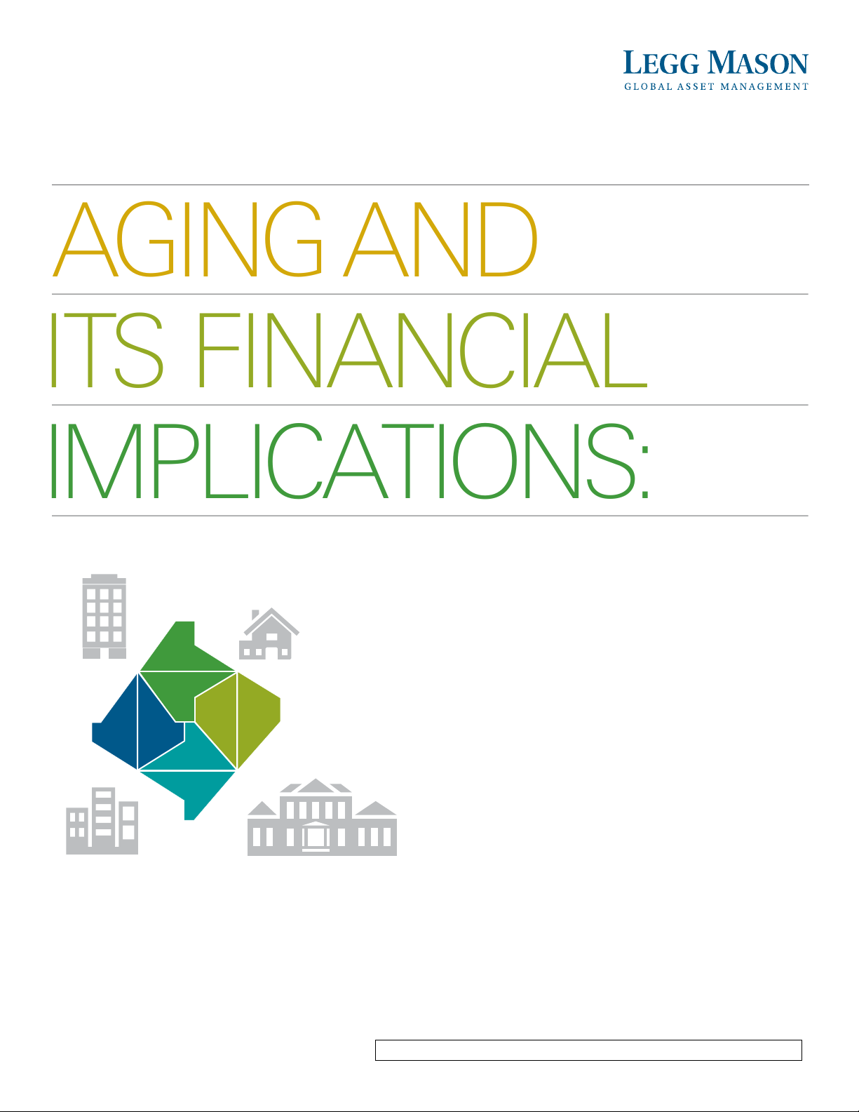 AGING AND ITS FINANCIAL IMPLICATIONS: Planning for housing