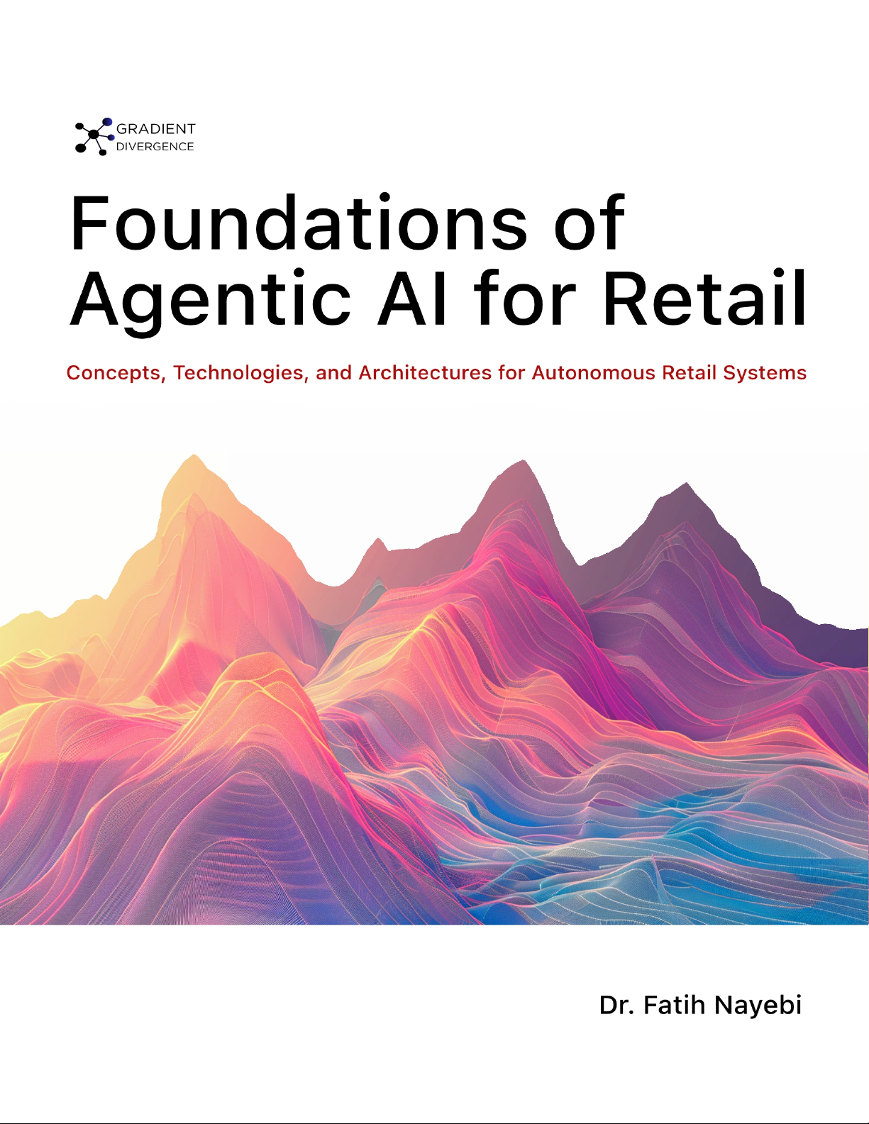 Foundations of Agentic AI for Retail