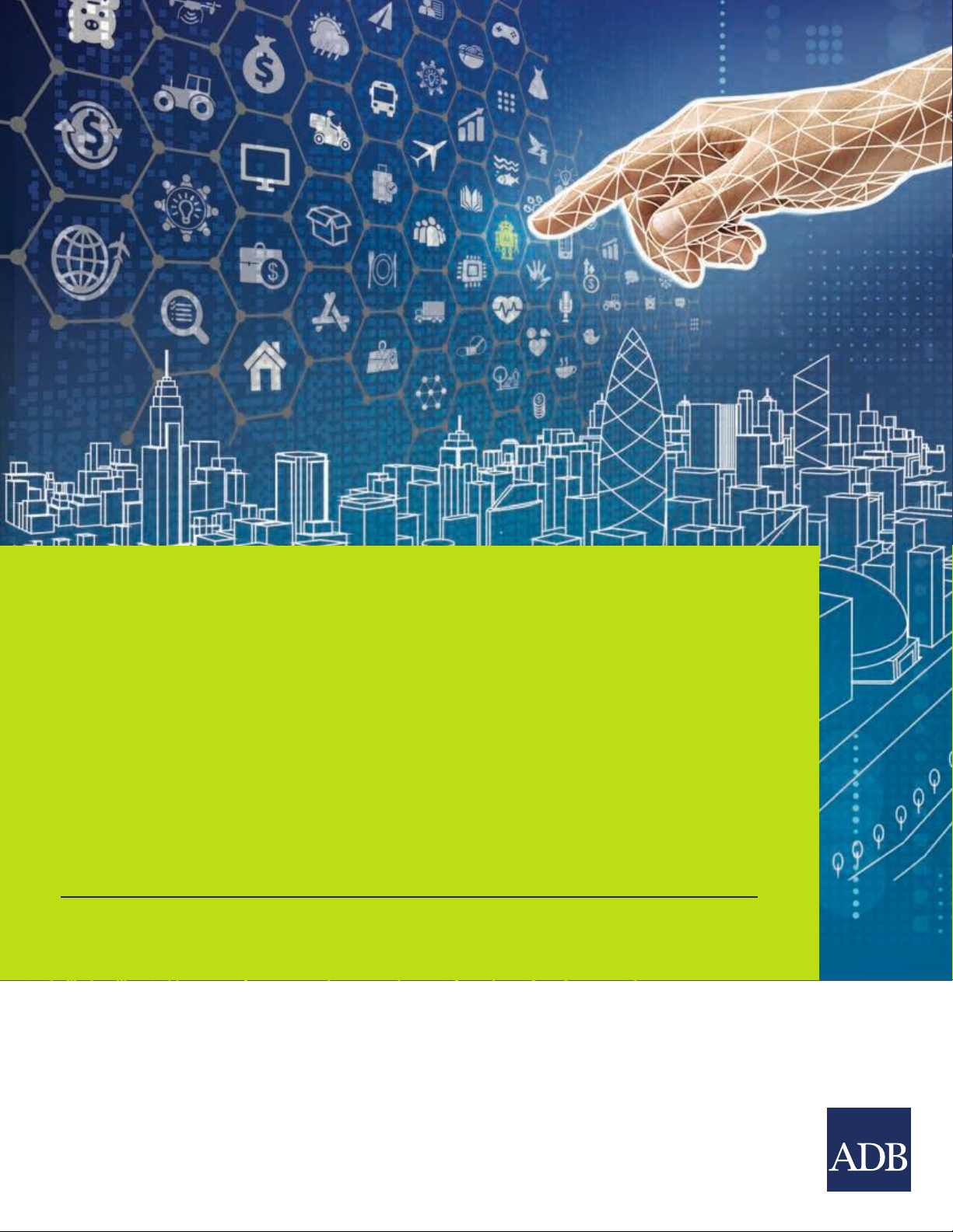 Asian Economic Integration Report 2021: Making Digital Platforms Work for Asia and the Pacific
