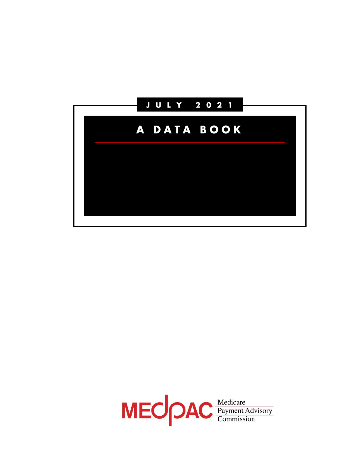 A DATA BOOK Health Care Spending and the Medicare Program