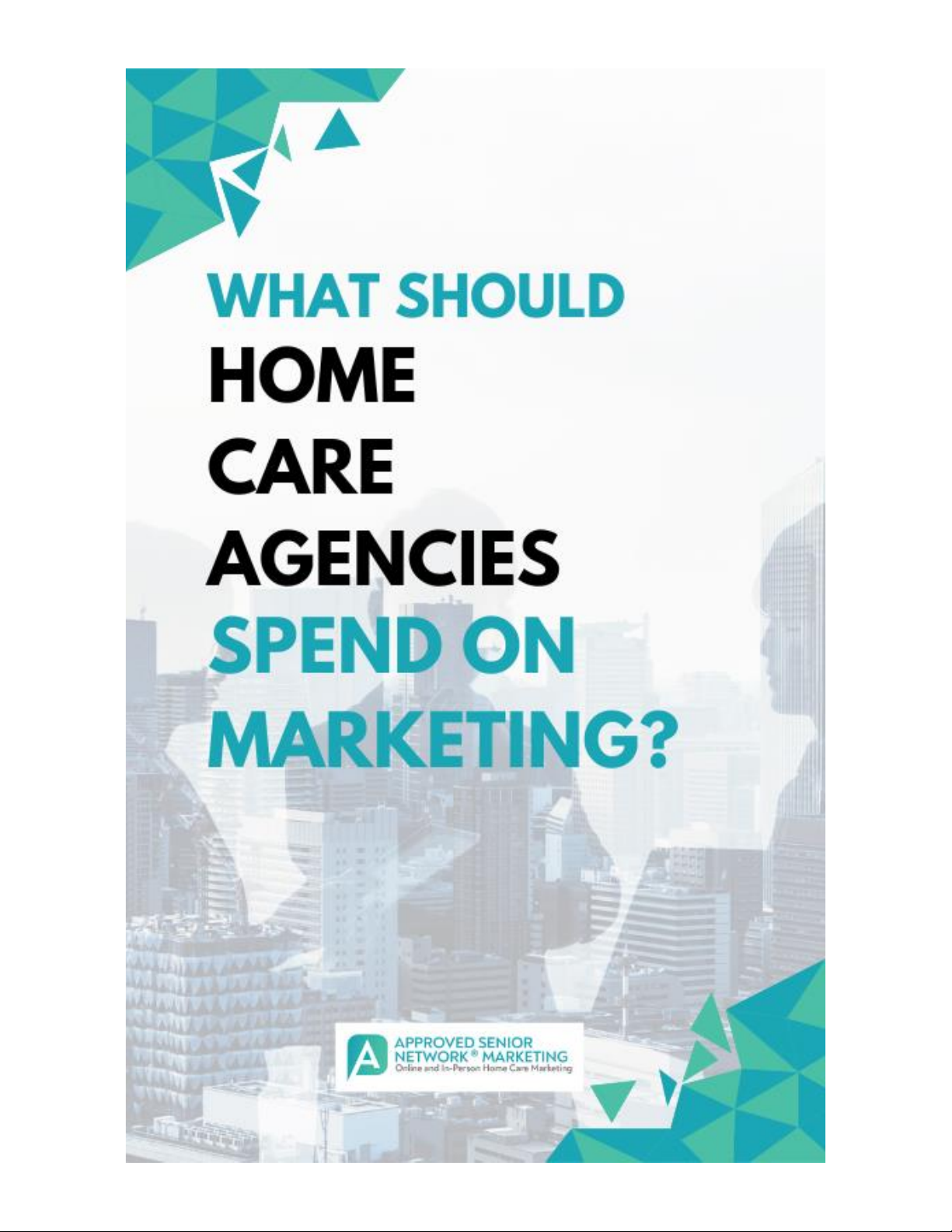 What Should Home Care Agencies Spend on Marketing?